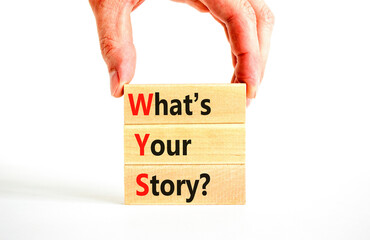 Fototapete - Storytelling and what is your story symbol. Concept words What is your story on beautiful wooden blocks. Beautiful white background. Business storytelling what is your story concept. Copy space
