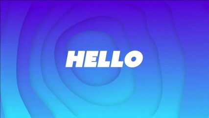 Poster - HELLO text animation over blue and purple gradient background with layered shapes