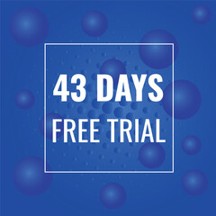 43 day free trial banner design. 43 days free banner background
