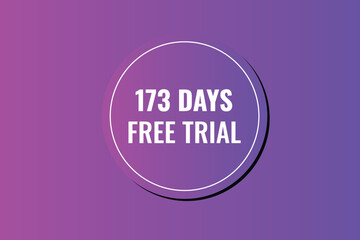 173 day free trial banner design. 173 days free banner background
