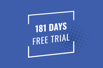 181 day free trial banner design. 181 days free banner background
