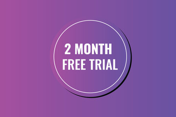 2 month free trial banner design. 2 months free banner background
