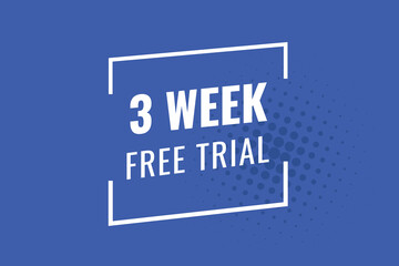 3 week free trial banner design. 3 weeks free banner background
