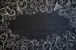 © youriy - A decorative chalkboard with intricate, hand-drawn swirly patterns around the edges, creating an ornate frame on a dark background