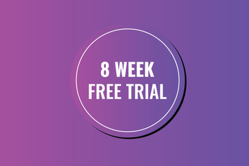 8 week free trial banner design. 8 weeks free banner background
