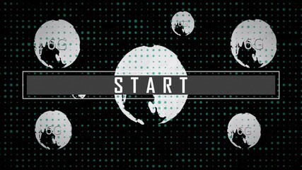 Poster - START text animation over multiple rotating globes with dotted background