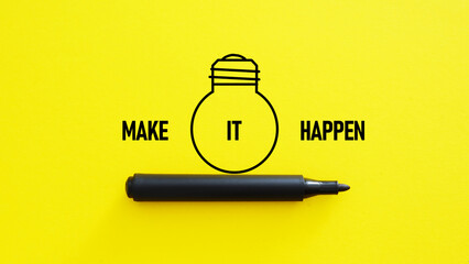 Poster - Make it happen as Progress and creativity for business idea