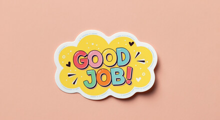 Poster - Sticker depicting cheerful Good Job design with colorful typography and playful elements