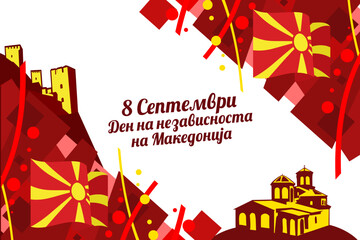 Translation: September 8, Independence Day. Happy Independence Day of North Macedonia vector illustration. Suitable for greeting card, poster and banner.