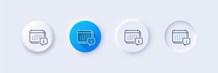 Poster - calendar info line icon. neumorphic, blue gradient, 3d pin buttons. annual planner sign. event sched