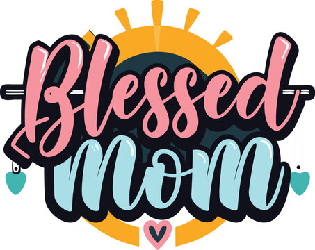 Blessed MOM typography sublimation t shirt design and clip art 