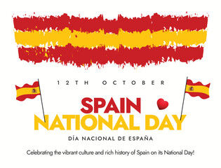 Wall Mural - Spain National Day 12th October Celebration Banner, Post. Spanish National Day social media banner with its flag in paint brush stroke