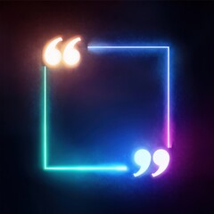 Neon frame with two glowing quotes on it