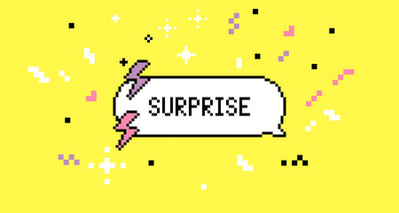 Poster - Pixel speech bubble text saying Surprise with sparkles. Y2k trendy sticker in pixel art. 8 bit retro style vector background. Simple geometric form. Mood of 90's aesthetics
