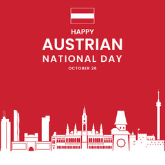 Wall Mural - Art & Illustration Happy Austrian National Day Celebration - Vienna Skyline and Festive Elements Vector Illustration