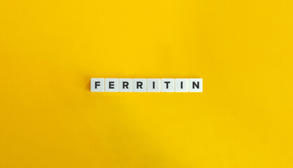 Wall Mural - Ferritin Protein. Text on Block Letter Tiles on Flat Background. Minimalist Aesthetics.