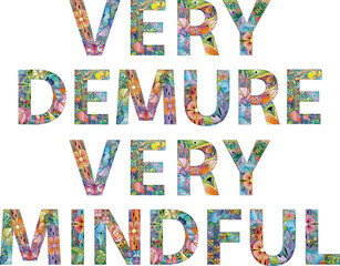 Words VERY DEMURE VERY MINDFUL hand drawn modern design vector illustration.