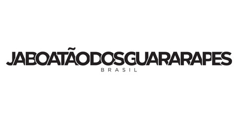 Wall Mural - Jaboatao dos Guararapes in the Brasil emblem. The design features a geometric style, vector illustration with bold typography in a modern font. The graphic slogan lettering.