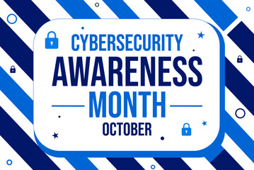 Poster - October is observed as Cyber Security Awareness Month every year, blue background with lock and typography
