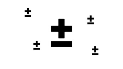 Poster - Zoom in and out animation the plus–minus symbol. Large black symbol in the center and four small symbols around. Seamless looped 4k animation on white background