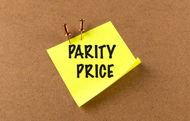 Poster - Parity price concept on sticky note with push pins on corkboard