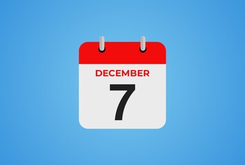 Icon calendar day. 7 December. 7th days of the month, illustration style. Date day of week Sunday, Monday, Tuesday, Wednesday, Thursday, Friday, Saturday.