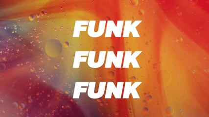 Poster - Animation of funk text over orange bubbles