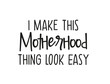 © Onurkan - motherhood,easy,make,