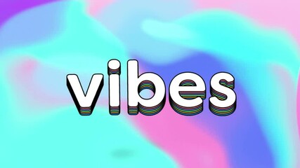 Poster - Animation of vibes text over blue background
