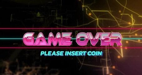 Poster - Game Over text animation over abstract digital background with Please Insert Coin message