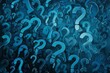 © juliars - Blue question marks background evoking problem solving, confusion and lack of knowledge