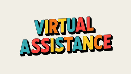 Virtual Assistance word colorful lettering retro concept on plain white background