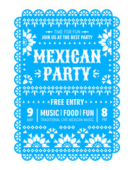 Wall Mural - Mexican party paper cut or papel picado flyer for holiday fiesta, vector blue background. Mexican entertainment party or Latin fiesta celebration invitation flyer in paper cut flag for music festival