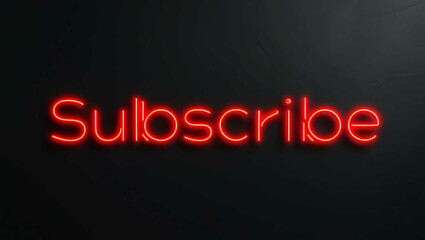 Subscribe red neon lettering on plain black dark background