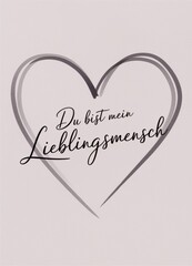 Wall Mural - Heart Illustration with Loving Text 'Du bist mein Lieblingsmensch'