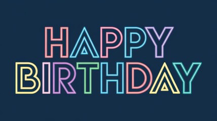 Sticker - Colorful Neon Happy Birthday Card on Dark Background