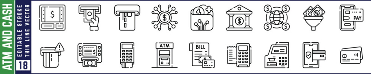 Poster - A set of line icons related to ATM. Machine, money, credit, debit, cash, withdrawal, worldwide, service, bill, payment, digital, and so on. Vector editable stroke.