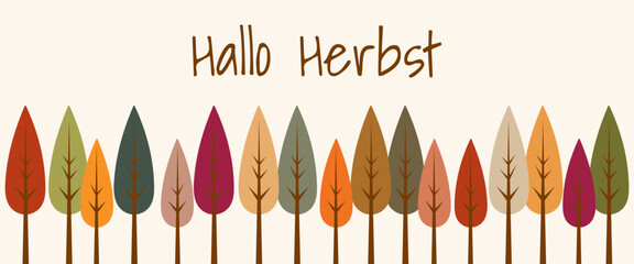 Sticker - Hallo Herbst - Schriftzug in deutscher Sprache. Herbstliche Grußkarte mit einer Reihe bunter Bäume.