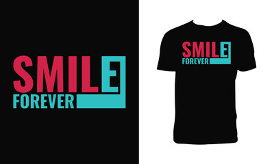 Wall Mural - Smile Forever Typography T Shirt Design. 