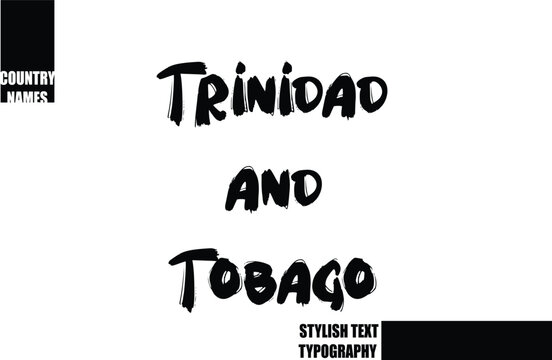 Trinidad and Tobago Bold Text Typography Text Country Name