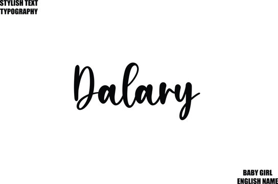 Dalary Baby Girl Name Stylish Cursive Text Typography
