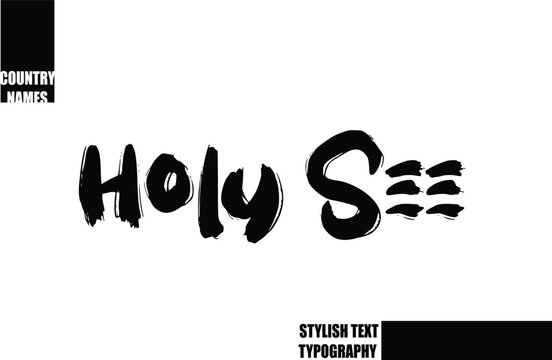 Bold Text Typography Text Country Name Holy See