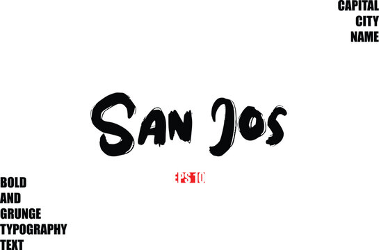 San Jos Of City Name Modern Bold Rough Grunge Text Typography