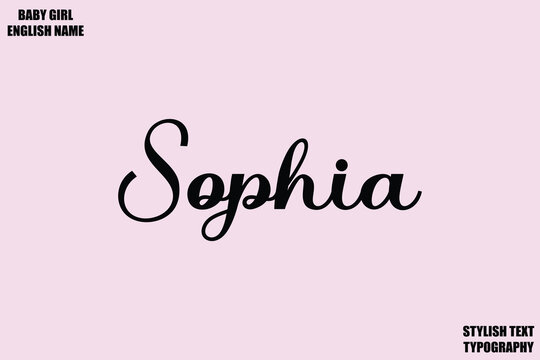 Baby Girl Name Stylish Cursive Text Typography Sophia