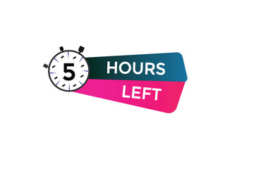 5 hours left, icon, stile, timer, countdown, clock, time,  background, template, 5  hours left, countdown, sticker, left banner, business, sale, label button
