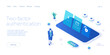 © Graf Vishenka - 2 factor authentication isometric vector illustration. Digital service or app with laptop unclocked via sms and touch id scanning. Personal information and device security concept