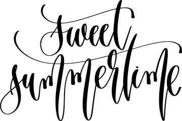 Canvas Print - sweet summertime - hand lettering inscription text to summer vacation, calligraphy vector illustration