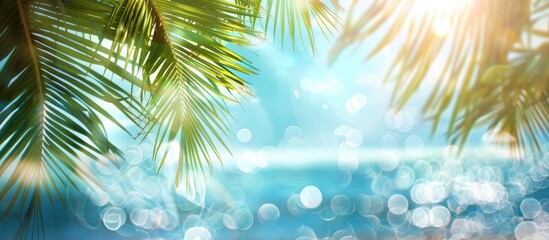 Poster - Panorama featuring a blurred blue sky and sea with bokeh light and coconut palm tree leaves Depiction of a tropical summer landscape Concept of a summer vacation. Copy space image