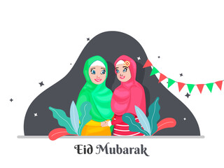 Wall Mural - Cartoon character of cute and happy Islamic women hugging each other in Eid Mubarak Festival celebration.Colorful bunting decoration poster or banner design.