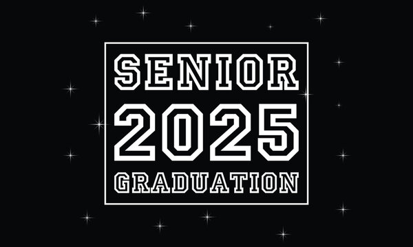 Class of 2025 typography Text for design, congratulation event, T-shirt, party, high school or college graduate.4